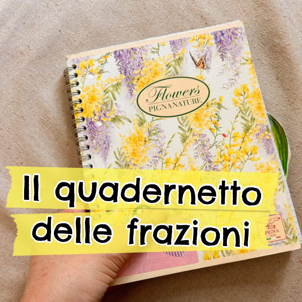 Matematica da ritagliare e mangiare! Il kit QUADERNETTO DELLE FRAZIONI per la quarta