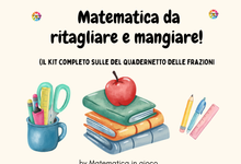 Matematica da ritagliare e mangiare! Il kit QUADERNETTO DELLE FRAZIONI per la quarta