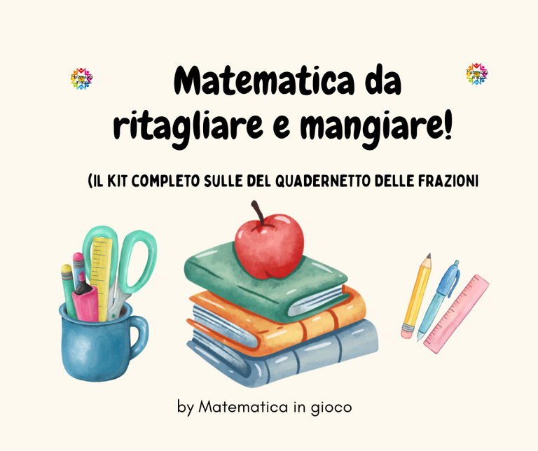 Matematica da ritagliare e mangiare! Il kit QUADERNETTO DELLE FRAZIONI per la quarta 85 Matematica da ritagliare e mangiare! Il kit QUADERNETTO DELLE FRAZIONI per la quarta