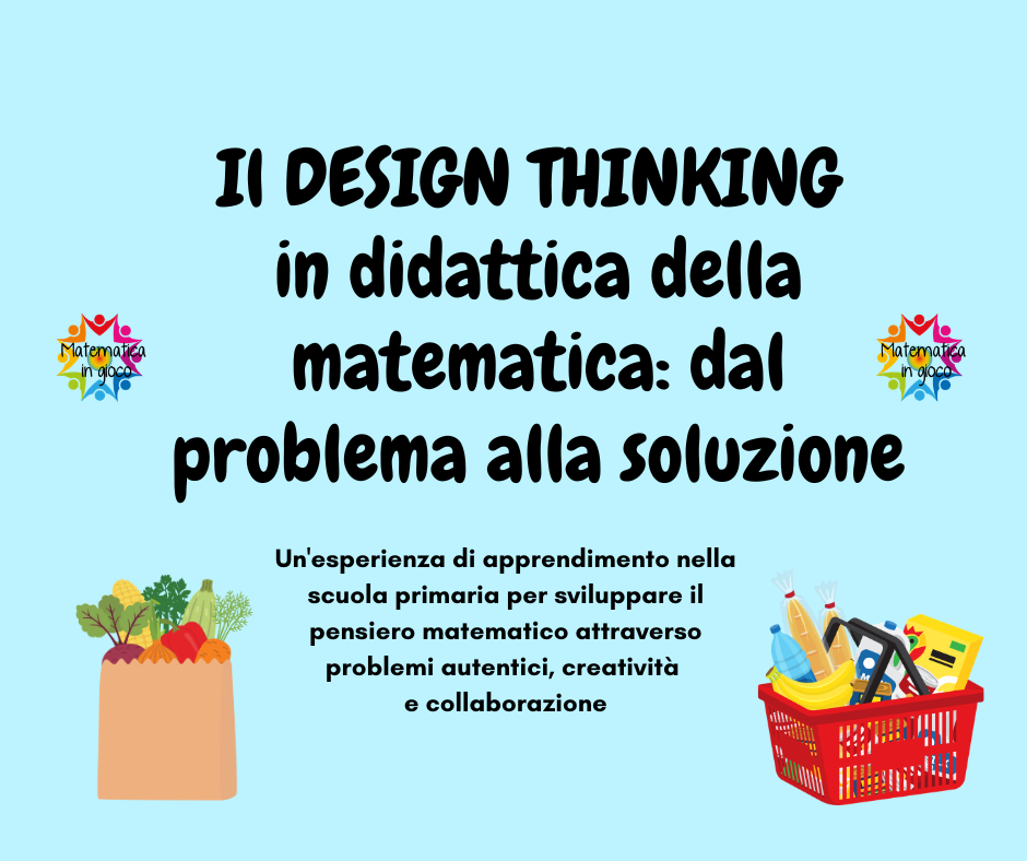 Design Thinking nella didattica della matematica: dal problema alla soluzione